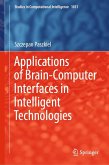 Applications of Brain-Computer Interfaces in Intelligent Technologies (eBook, PDF)