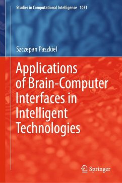 Applications of Brain-Computer Interfaces in Intelligent Technologies (eBook, PDF) - Paszkiel, Szczepan
