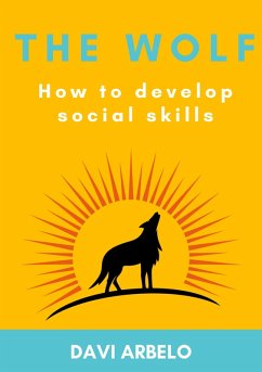 Cover The Wolf : How to develop Social Skills (eBook, ePUB)