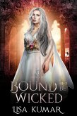 Bound to Be Wicked (Mists of Eria, #4) (eBook, ePUB)