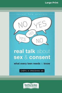 Real Talk About Sex and Consent - Bradshaw, Cheryl M