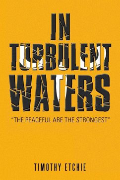 In Turbulent Waters - Etchie, Timothy