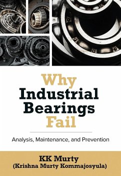 Why Industrial Bearings Fail - Murty, Kirshna