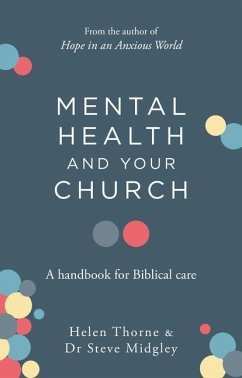 Mental Health and Your Church - Midgley, Steve; Thorne, Helen