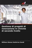 Gestione di progetti di innovazione in cliniche di secondo livello