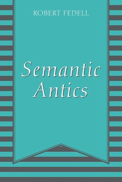 Semantic Antics - Fedell, Robert