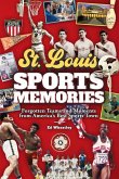 St. Louis Sports Memories