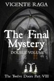 The Final Mystery - Double Volume: The Twelve Doors Part VIII
