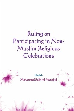 Ruling on Participating in Non-Muslim Religious Celebrations - Al-Munajjid, Muhammed Salih