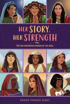 Her Story, Her Strength - Rubio, Sarah Parker