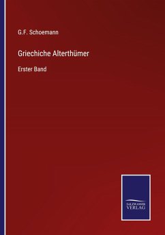 Griechiche Alterthümer - Schoemann, G. F.