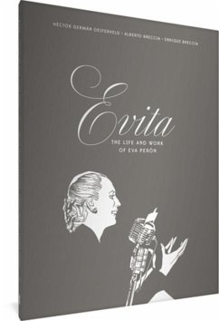 Evita: The Life and Work of Eva Perón - Oesterheld, Hector German