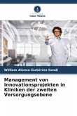 Management von Innovationsprojekten in Kliniken der zweiten Versorgungsebene