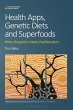 Health Apps, Genetic Diets and... - Bild 1