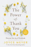 The Power of Thank You: Discover the Joy of Gratitude