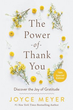 The Power of Thank You: Discover the Joy of Gratitude - Meyer, Joyce