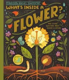 What's Inside A Flower? - Ignotofsky, Rachel
