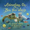 Adventure On in the Big, Big World - Bild 1