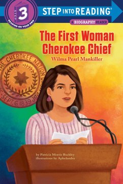 The First Woman Cherokee Chief: Wilma Pearl Mankiller - Buckley, Patricia Morris; Messer, Aphelandra