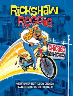 Rickshaw Reggie: Chicago Neighborhoods - Dragan, Kathleen