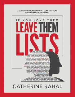 IF YOU LOVE THEM LEAVE THEM LISTS - Rahal, Catherine