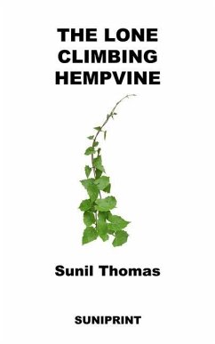 The Lone Climbing Hempvine - Thomas, Sunil