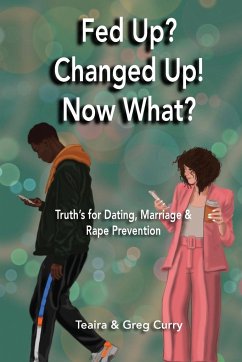 Fed Up? Changed Up! Now What? - Curry, Teaira; Curry, Greg