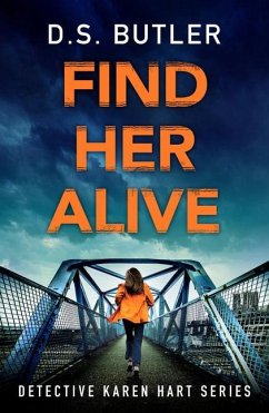 Find Her Alive - Butler, D. S.