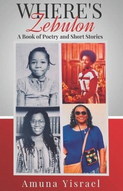 Where's Zebulon A Book of Poetry and Short Stories - Yisrael, Amuna