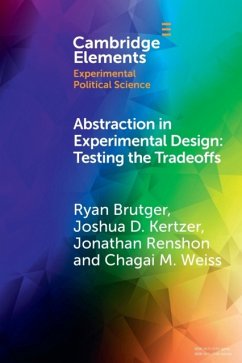 Abstraction in Experimental Design - Brutger, Ryan (University of California, Berkeley); Kertzer, Joshua D. (Harvard University, Massachusetts); Renshon, Jonathan (University of Wisconsin, Madison)