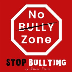 No Bully Zone - Scales, Tasana