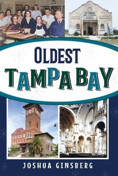 Oldest Tampa Bay - Ginsberg, Joshua