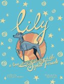 Lily: A True Story of Courage and the Joplin Tornado