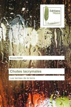 Chutes lacrymales - Sidibé, Moussa