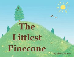 The Littlest Pinecone - Brower, Marcy