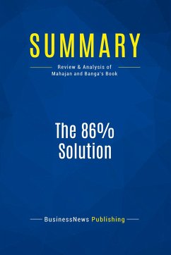 Summary: The 86% Solution - Businessnews Publishing