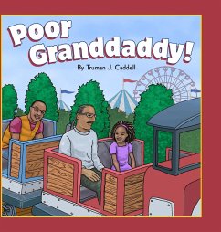 Poor Granddaddy! - Caddell, Truman