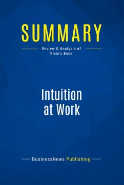 Summary: Intuition at Work - Businessnews Publishing