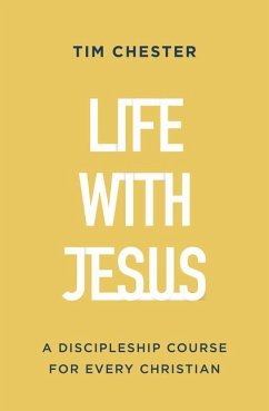 Life with Jesus - Chester, Tim