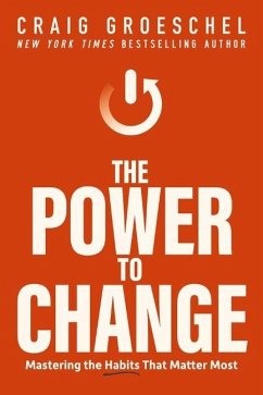 The Power to Change - Groeschel, Craig