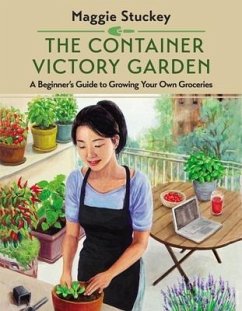 The Container Victory Garden - Stuckey, Maggie