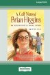A Calf Named Brian Higgins - Bild 1