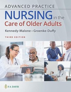 Advanced Practice Nursing in the Care of Older Adults - Kennedy-Malone, Laurie; Duffy, Evelyn