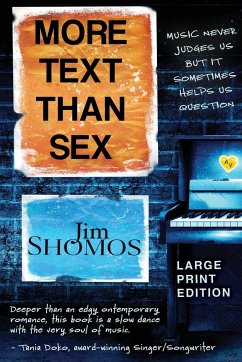 More Text Than Sex - Large Print - Shomos, Jim