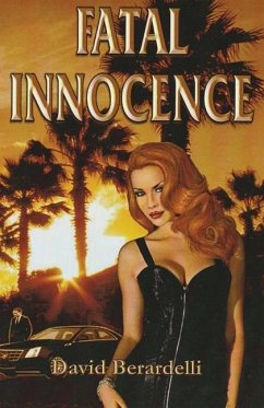 Fatal Innocence - Berardelli, David