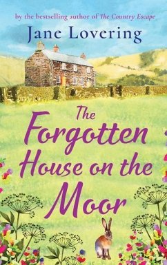 The Forgotten House on the Moor - Lovering, Jane
