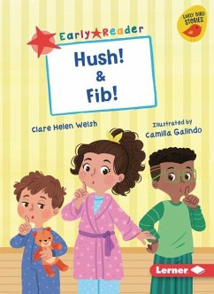 Hush! & Fib! - Welsh, Clare Helen