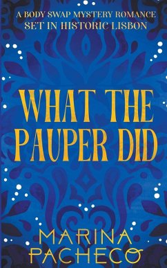 What the Pauper Did - Pacheco, Marina