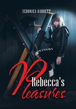 Rebecca's Pleasures - Garrett, Veronica