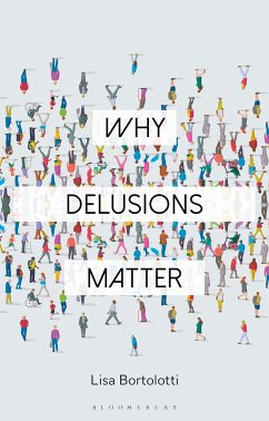 Why Delusions Matter - Bortolotti, Lisa